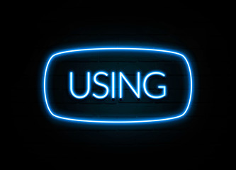 Using  - colorful Neon Sign on brickwall