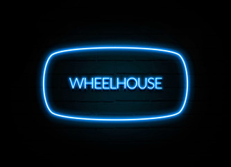 Wheelhouse  - colorful Neon Sign on brickwall © 7cgart