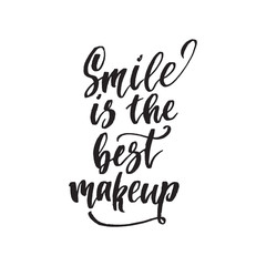 Inspirational quote Smile is the best make up. Hand lettering design element. Ink brush calligraphy.