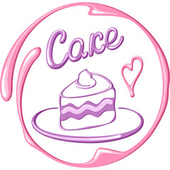 Vector illustration with piece of cake and caption in round frame. On white background.