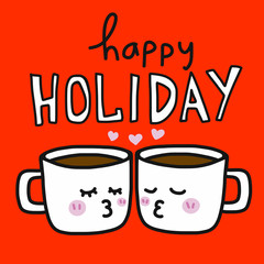 Happy Holiday coffee kissing cartoon vector illustration