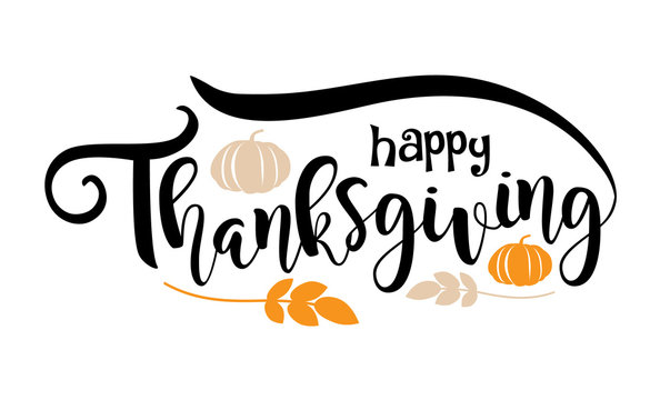 Happy Thanksgiving text design. Lettering with pumpkins and leaves for happy Thanksgiving. EPS 10 vector.