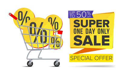 Shopping Cart With Big Sale Banner Vector. Up To 50 Percent Off. Sale Banner Tag. Price Labels. Isolated Illustration