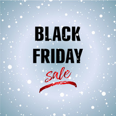 Black Friday sale scratched design inscription banner. Winter card, snow, snowflakes, frost. Vector illustration on blue winter background.