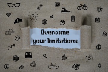 Overcome your limitations