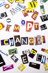 A word writing text showing concept of Change made of different magazine newspaper letter for Business case on the white background with copy space