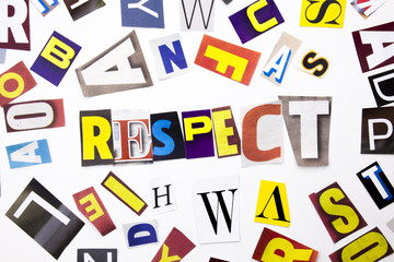 A word writing text showing concept of Respect made of different magazine newspaper letter for Business case on the white background with copy space