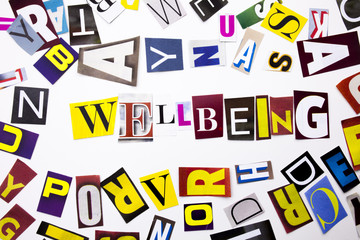 A word writing text showing concept of Wellbeing made of different magazine newspaper letter for Business case on the white background with copy space