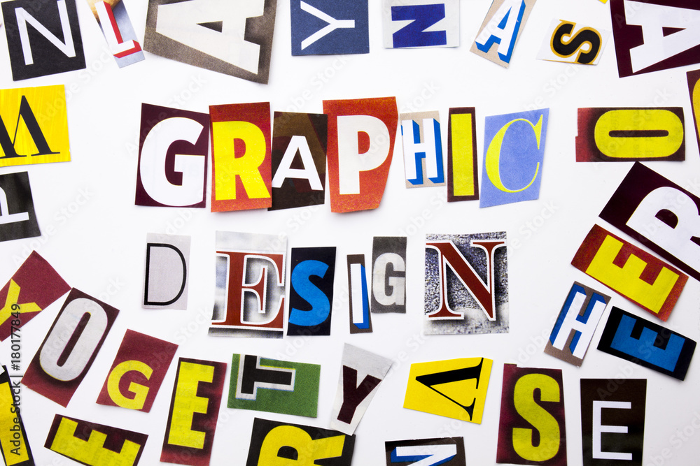 Fototapete a word writing text showing concept of graphic design made of different magazine newspaper letter fo