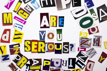 A word writing text showing concept of Are You Serious question made of different magazine newspaper letter for Business case on the white background with copy space