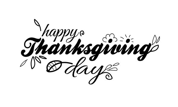 Happy Thanksgiving day lettering template on white background with doodle elements for your holiday design. Modern greeting card. Vector illustration