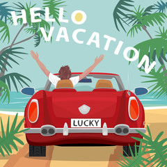 Young man sitting in red cabriolet car with raised open arms outstretched, on beach near ocean. Back view. Lettering Hello Vacation. Simplistic realistic comic style