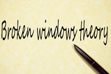 Broken windows theory title write on paper 