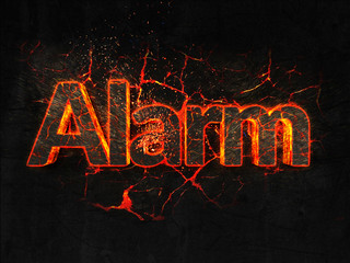Alarm Fire text flame burning hot lava explosion background.
