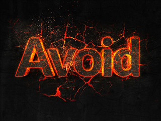 Avoid Fire text flame burning hot lava explosion background.