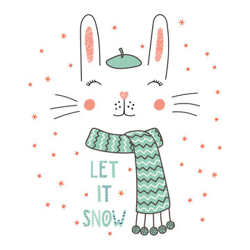 Hand drawn vector illustration of a cute funny rabbit face in a beret, muffler, text Let it snow. Isolated objects on white background with snowflakes. Design concept for kids, winter, Christmas.