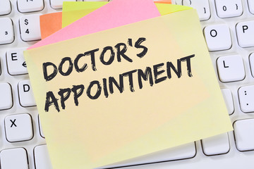 Doctor's medical appointment doctor medicine ill illness healthy health business concept note paper