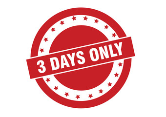3 days only text on red stamp vector