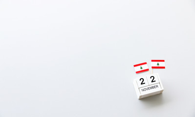NOVEMBER 22 Wooden calendar Concept independence day of Lebanon and Lebanon national day.top view...