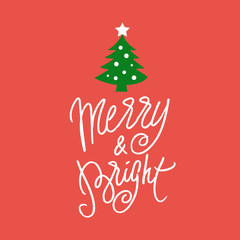Merry and Bright hand drawn greeting card for gifts, banners, tags, etc.