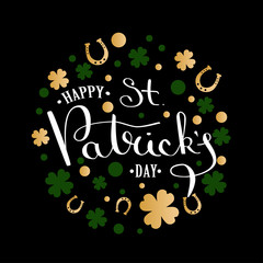 St. Patrick s Day lettering greeting card. Calligraphic inscription with ornaments of clover. Hand sketched St. Patrick s Day. Inscriptions thin pen on a black background. Vector illustration EPS 10