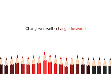 Change yourself - change the world motivational text illustration. Pencil background