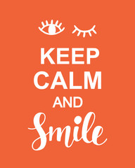 Keep Calm and Smile Positive Typography poster