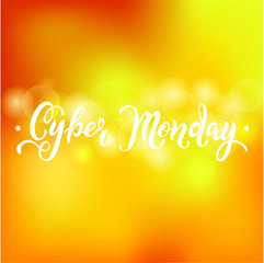 Cyber Monday sale quote on yellow abstract bokeh background. Hand drawn lettering for banner/logo/badge/web/poster. Discount time. Vector illustration for your business artwork,isolated on background.