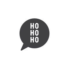 Christmas speech bubble with ho ho ho icon vector, filled flat sign, solid pictogram isolated on white. Santa Claus laughter symbol, logo illustration.