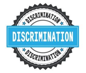DISCRIMINATION text on grey and cyan round stamp, with zig zag b