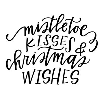 Mistletoe Kisses & Christmas Wishes