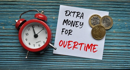 Extra money for overtime - obrazy, fototapety, plakaty