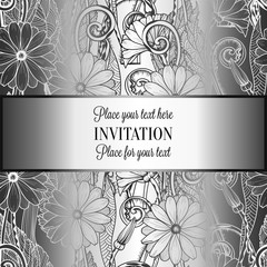 Abstract background with flowers, luxury gray and metal silver vintage tracery made of daisy flowers, damask floral wallpaper ornaments, invitation card, baroque style booklet, fashion pattern