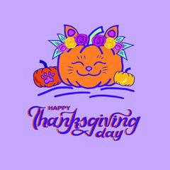 Funny Happy Thanksgiving card with pumpkin cat and hand drawn lettering. Template for your Thanksgiving post card, invitation, greeting card. Pumpkin isolated on background. Vector illustration.
