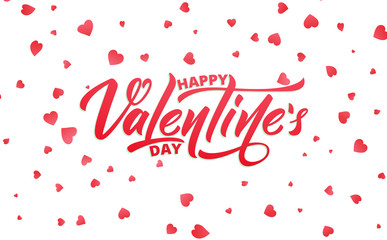 Happy Valentines Day. Text lettering design of Happy Valentine's day and flying hearts confetti