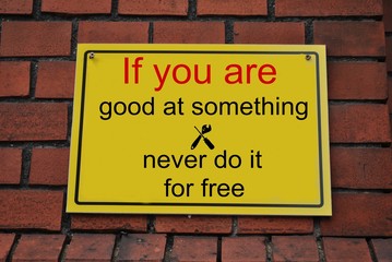 If you are good at something... - obrazy, fototapety, plakaty