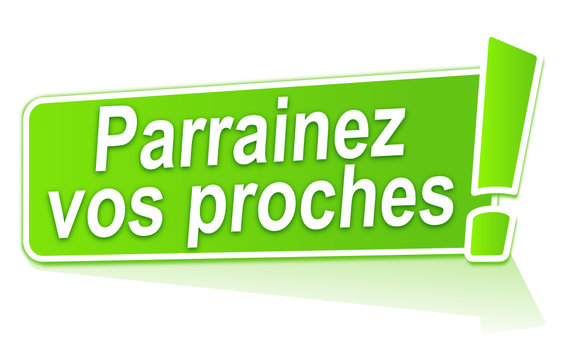 parrainez vos proches sur &eacute;tiquette verte
