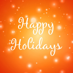 Holiday greeting vector illustration. Happy Holiday design with an inscription.