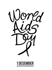 Lettering World Aids Day. Isolated vector illustration on white background.
