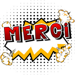 Merci - Thank You in French - Comic book style word on abstract background.