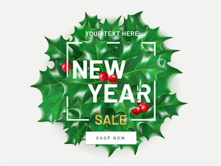 New year sale flyer template with realistic christmas holly and berry. Isolated on white background. Poster, card, label, banner design. Vector 3d illustration
