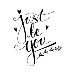 Naklejka premium Just be you hand lettering