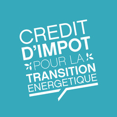 crédit d'impot pour la transition énergiétique