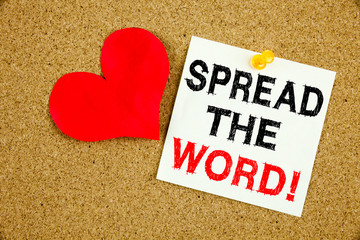 Conceptual hand writing text caption inspiration showing Spread The Word concept for Announcement...