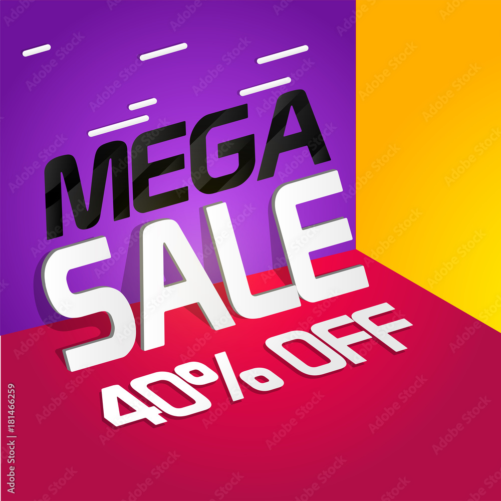 Poster mega sale banner, sale poster, sale flyer, sale vector. 40% off, sale background. vector illustratio