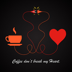 Coffee don't break my heart - funny inscription template