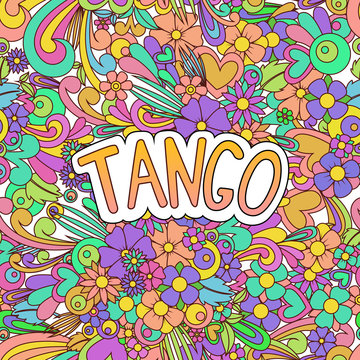 Tango Zen Tangle. Doodle dance background with flowers.