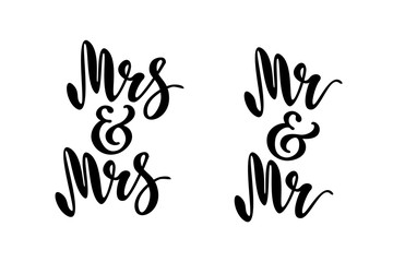 Mr and Mr. Mrs and Mrs. Gay wedding words. Brush pen lettering. Design for invitation, banner, poster.