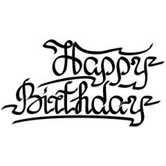 Happy birthday caliber inscription, brush ink calligraphy, vector design, on white background
