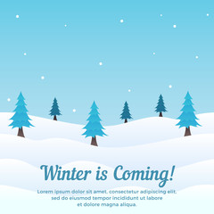 Winter is Coming Scene with Snowy Ground and Christmas Tree in the Background. Holiday Greeting Card, Banner, Poster, Template.